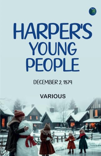 Harper's Young People December 2 1879 Harper's Young People December 2 1879 von Zinc Read
