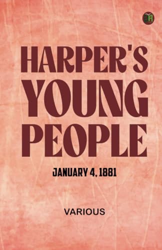 Harper's Young People January 4 1881 Harper's Young People January 4 1881 von Zinc Read