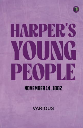 Harper's Young People November 14 1882 Harper's Young People November 14 1882 von Zinc Read