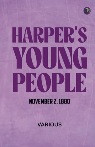 Harper's Young People November 2 1880 Harper's Young People November 2 1880 von Zinc Read