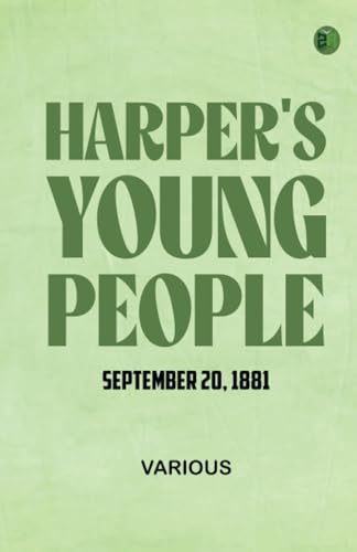 Harper's Young People September 20 1881 Harper's Young People September 20 1881 von Zinc Read
