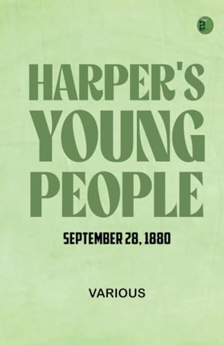 Harper's Young People September 28 1880 Harper's Young People September 28 1880 von Zinc Read