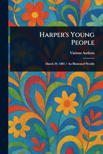 Harper's Young People Harper's Young People von Anson Street Press