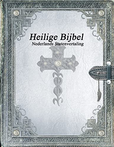 Heilige Bijbel Nederlands Statenvertaling Heilige Bijbel Nederlands Statenvertaling