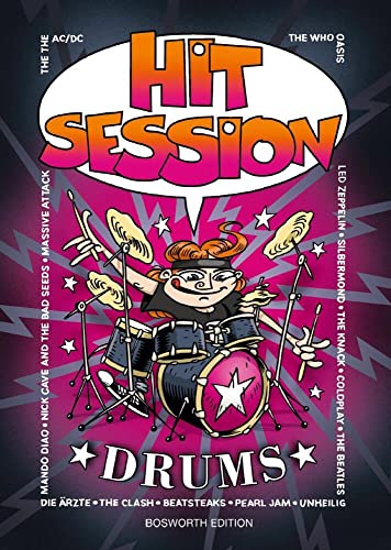 Hit Session Drums: Songbook für Schlagzeug: 100 Songs aus Rock, Pop und Metal Hit Session Drums: Songbook für Schlagzeug: 100 Songs aus Rock, Pop und Metal