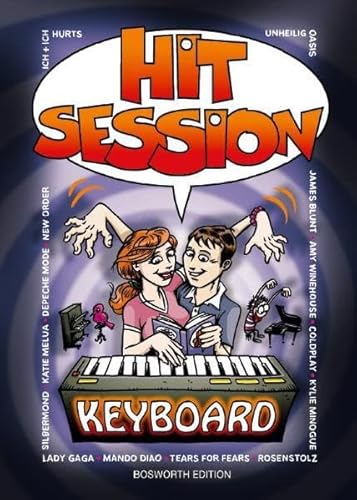 Hit Session Keyboard: Songbook für Keyboard Hit Session Keyboard: Songbook für Keyboard
