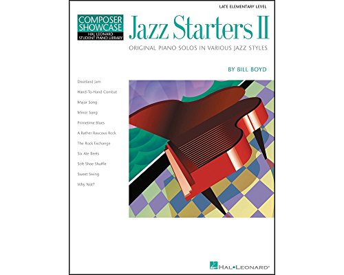 Hlspl Comp Show Jazz Starters II (Boyd) Late Elementary Level: Noten für Klavier (Hal Leonard Student Piano Library (Songbooks)): Late Elementary Level Composer Showcase