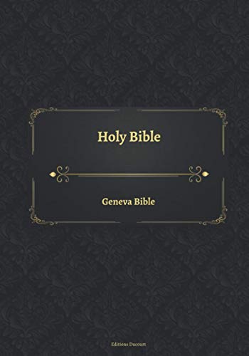 Holy Bible Geneva Bible von Independently published