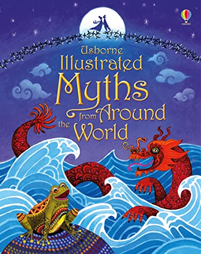 Illustrated Myths from Around the World (Illustrated Story Collections): 1