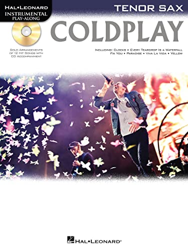 Instrumental Play-Along: Coldplay (Tenor Saxophone): Play-Along, CD für Tenor-Saxophon (Hal Leonard Instrumental Play-along): Play Along Tenorsax von HAL LEONARD