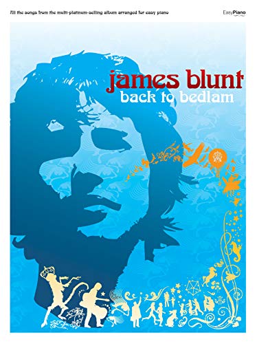 James Blunt Back To Bedlam Easy Piano Book
