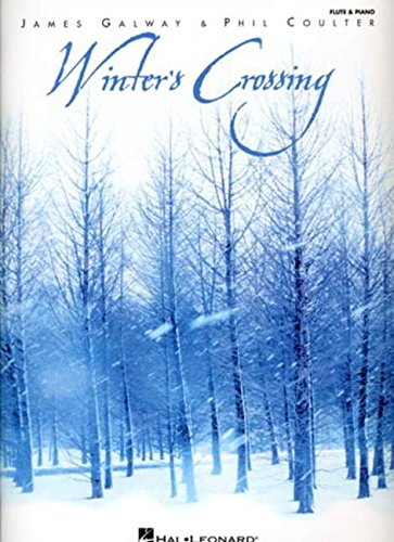 Winter's Crossing: Noten für Flöte, Klavier (Flute & Piano) von HAL LEONARD