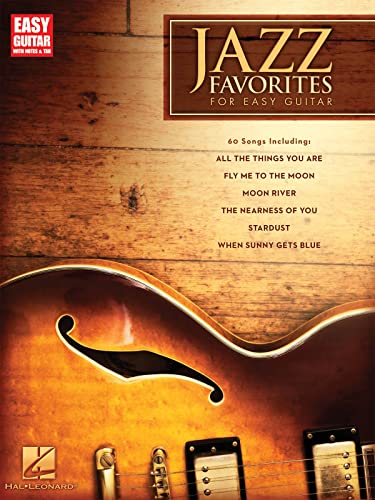 Jazz Favorites For Easy Guitar: Songbook für Gitarre (Easy Guitar with Notes & Tab) von HAL LEONARD