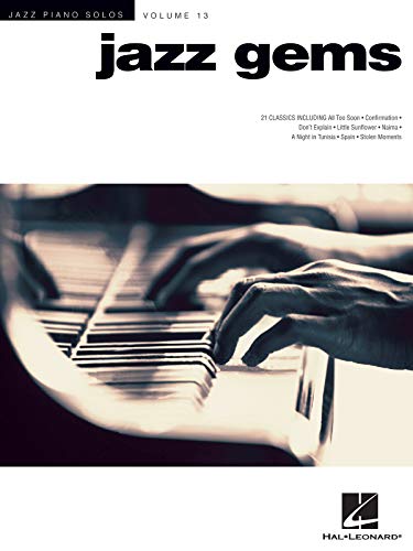 Jazz Piano Solos Volume 13: Jazz Gems: Songbook für Klavier: Jazz Piano Solos Series Volume 13 (Jazz Piano Solos, 13) von HAL LEONARD
