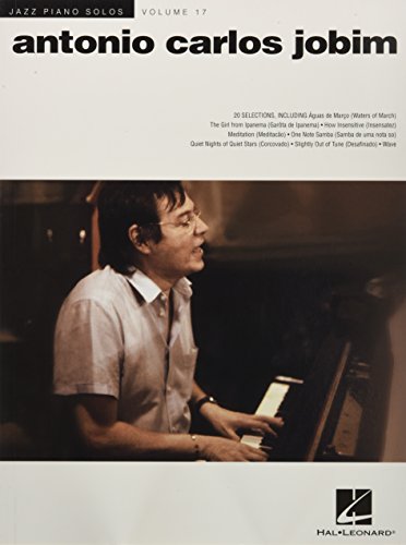 Jazz Piano Solos Volume 17: Antonio Carlos Jobim: Noten, Sammelband für Klavier: Jazz Piano Solos Series Volume 17 (Jazz Piano Solos, 17, Band 17) von HAL LEONARD