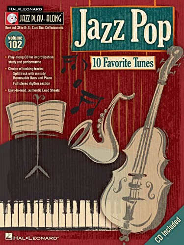 Jazz Pop: Noten, CD für Instrument(e) (Hal Leonard Jazz Play-Along, Band 102): 10 Favorite Tunes (Hal Leonard Jazz Play-Along, 102, Band 102)