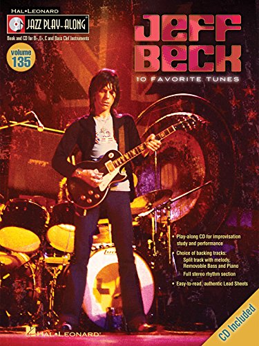 Jazz Play Along Volume 135 Beck Jeff Bk/Cd: 10 Favorite Tunes: B Flat, E Flat, C and Bass Clef Instruments (Jazz Play-Along, 135, Band 135) von Music Sales