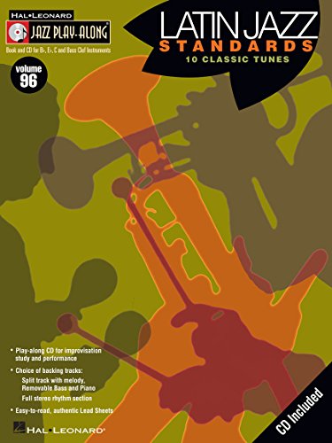Jazz Play Along Volume 96 Latin Jazz Standards Bk/Cd: 10 Classic Tunes for B flat, E flat, C and Bass Clef Instruments (Jazz Play-along, 96) von Hal Leonard Europe