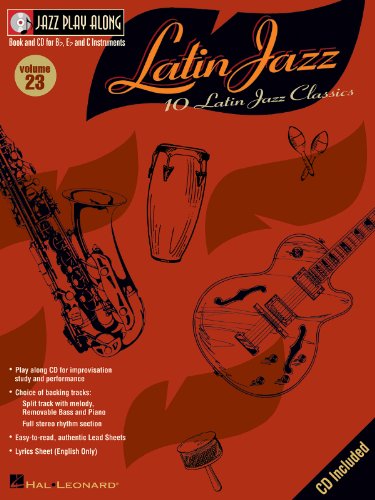 Jpa Volume 23 Latin Jazz (10 Latin Jazz Classics) Bk/Cd (Volume 23 of the ultimate Play Along series): Noten, CD für Instrument(e) (Jazz Play Along, 23) von HAL LEONARD