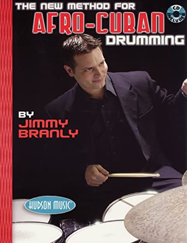 Jimmy Branly: The New Method For Afro-Cuban Drummnig: Lehrmaterial, Noten für Schlagzeug