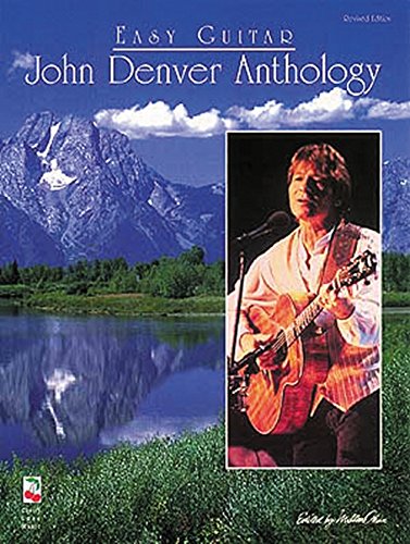John Denver Anthology: Easy Guitar Revised Edition