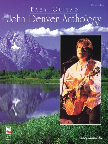 John Denver Anthology: Easy Guitar Revised Edition von Cherry Lane Music Company