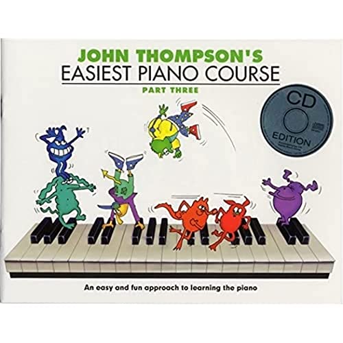 John Thompson's Easiest Piano Course: Part Three (Buch & Online-Audio): Noten, Lehrmaterial, Bundle: Part Three (Book And Audio)