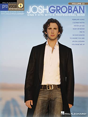 Josh Groban: Noten, CD, Songbook für Gesang (Pro Vocal Series, Band 33): Pro Vocal Men's Edition Volume 33