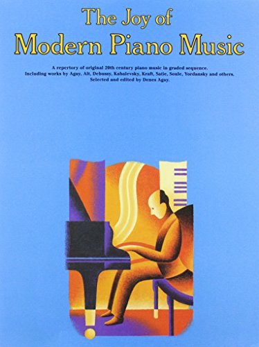 Joy Of Modern Piano Music -For Piano-: Noten für Klavier Joy Of Modern Piano Music -For Piano-: Noten für Klavier