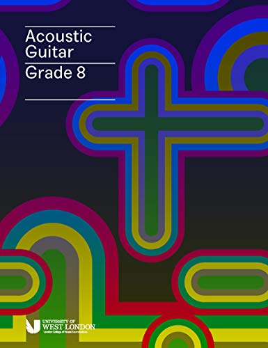 LCME Acoustic Guitar Handbook 2020: Grade 8. LCME Acoustic Guitar Handbook 2020: Grade 8. von London College Music Exams