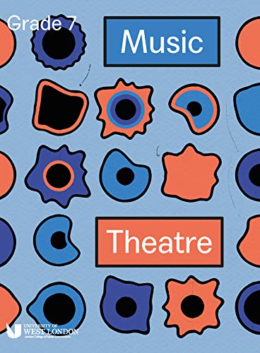 LCME Music Theatre Handbook 2019: Grade 7. LCME Music Theatre Handbook 2019: Grade 7. von London College Music Exams