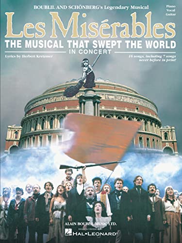 Les Miserables In Concert Pvg: The Musical That Swept the World von HAL LEONARD