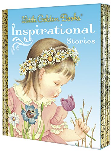 Little Golden Books: Inspirational Stories Little Golden Books: Inspirational Stories von Golden Books