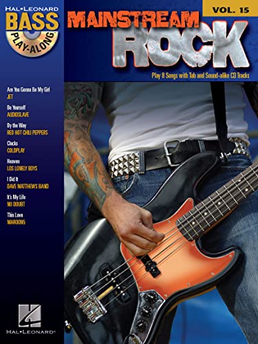 Mainstream Rock: Noten, CD für Bass-Gitarre (Bass Play-along, Band 15): Bass Play-Along Volume 15 (Bass Play-along, 15, Band 15) Mainstream Rock: Noten, CD für Bass-Gitarre (Bass Play-along, Band 15): Bass Play-Along Volume 15 (Bass Play-along, 15, Band 15)