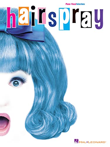 Hairspray Vocal Selections Pvg: Noten für Gesang, Klavier (Gitarre): Piano, Vocal, Guitar: Piano/Vocal Selections von HAL LEONARD