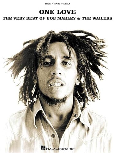 One Love The Very Best Of Bob Marley & The Wailers -For Piano, Voice & Guitar-: Noten für Gesang, Klavier (Gitarre) (Piano/Vocal/Guitar Artist Songbook): The Very Best of Bob Marley and the Wailers