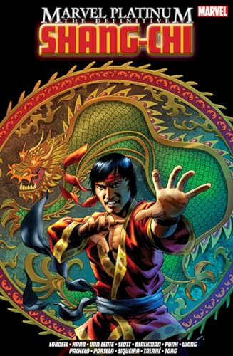 Marvel Platinum: The Definitive Shang-Chi Marvel Platinum: The Definitive Shang-Chi