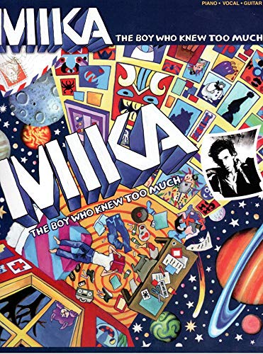 Mika The Boy Who Knew Too Much Piano Vocal Guitar Book Mika The Boy Who Knew Too Much Piano Vocal Guitar Book