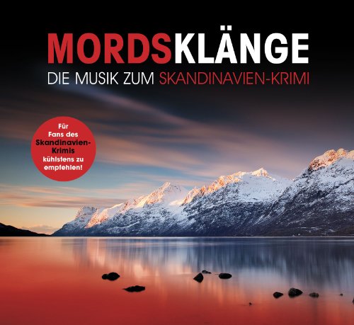Mordsklänge - die Musik zum Skandinavien-Krimi Mordsklänge - die Musik zum Skandinavien-Krimi