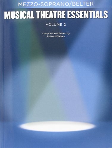 Musical Theatre Essentials: Mezzo-Soprano-Volume 2 Musical Theatre Essentials: Mezzo-Soprano-Volume 2 von Music Sales