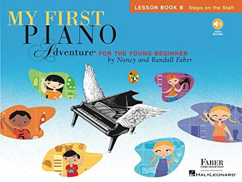 My First Piano Adventure Lesson: Book B: Noten, Lehrbuch, CD für Klavier: Lesson Book B With Cd My First Piano Adventure Lesson: Book B: Noten, Lehrbuch, CD für Klavier: Lesson Book B With Cd von Faber Piano Adventures