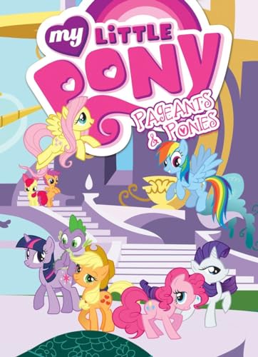 My Little Pony: Pageants & Ponies (MLP Episode Adaptations)