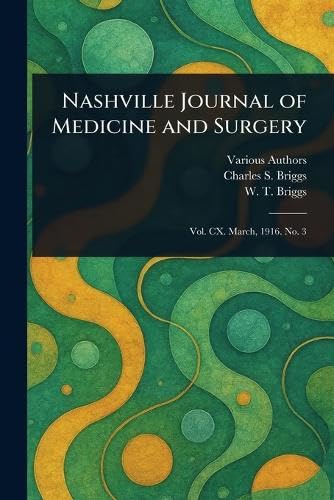 Nashville Journal of Medicine and Surgery Nashville Journal of Medicine and Surgery von Anson Street Press