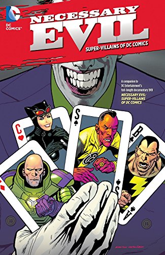 Necessary Evil: Super-Villains of DC Comics Necessary Evil: Super-Villains of DC Comics von DC Comics