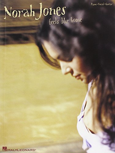Feels Like Home: Songbook für Klavier, Gesang, Gitarre: Piano-Vocal-Guitar Feels Like Home: Songbook für Klavier, Gesang, Gitarre: Piano-Vocal-Guitar