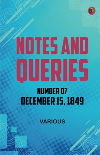 Notes and Queries Number 07 December 15 1849 Notes and Queries Number 07 December 15 1849 von Zinc Read