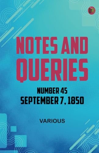 Notes and Queries Number 45 September 7 1850 Notes and Queries Number 45 September 7 1850 von Zinc Read