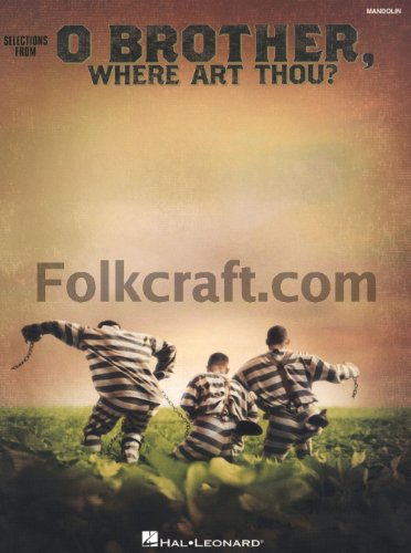 O Brother, Where Art Thou? Selections -For Mandolin-: Noten für Mandoline O Brother, Where Art Thou? Selections -For Mandolin-: Noten für Mandoline