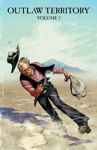 Outlaw Territory Volume 3 von Image Comics