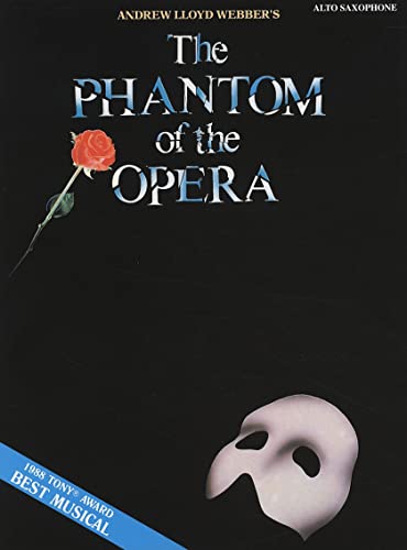 Phantom Of The Opera Alto Saxophone (Album): Noten für Alt-Saxophon: For Alto Saxophone